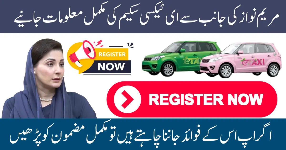 Top Benefits of the E-Taxi Scheme for Drivers in Pakistan