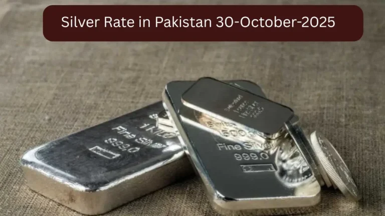Silver Rate in Pakistan 30-October-2025